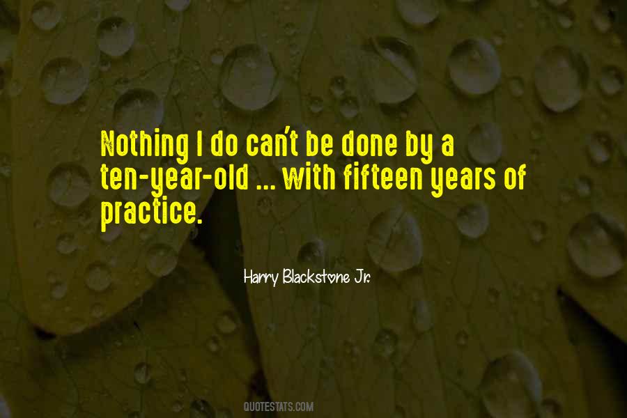 Ten Years Old Quotes #290662