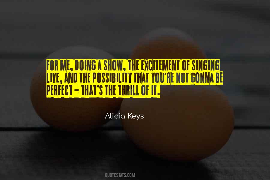 Perfect Singing Quotes #159650