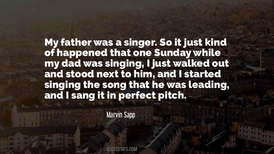 Perfect Singing Quotes #1790977