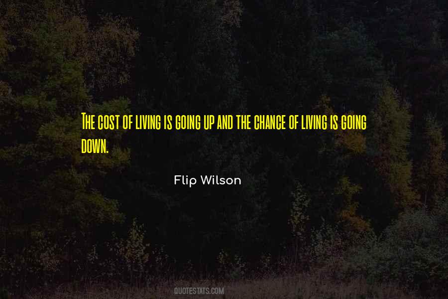 The Cost Of Living Quotes #1770491