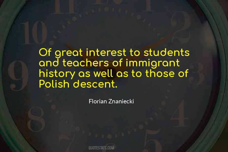 Of Great Interest Quotes #911152