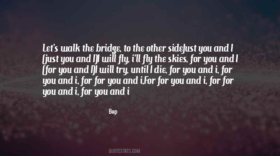 Just You And I Quotes #1864514