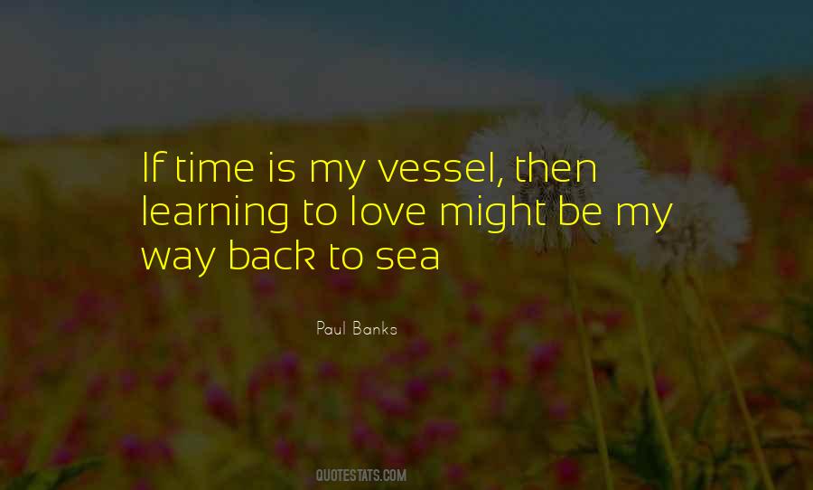 Back To Sea Quotes #1517420