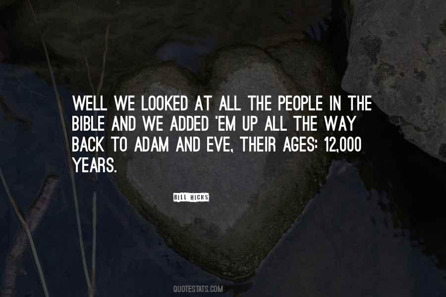 One Adam 12 Quotes #1207084
