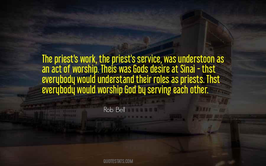 Quotes About Serving Each Other #148140