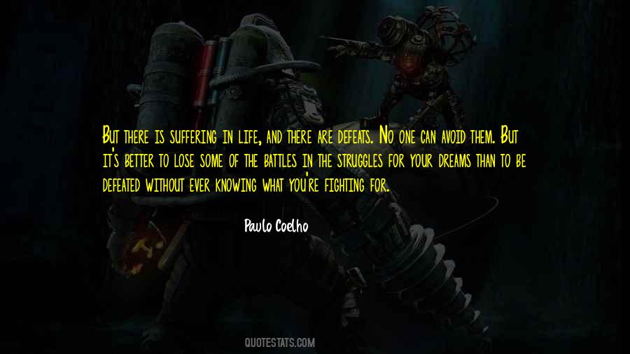 Without Struggles Quotes #1552904
