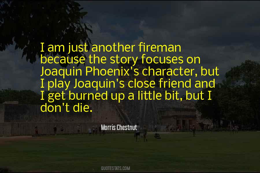 I Am A Phoenix Quotes #1559443