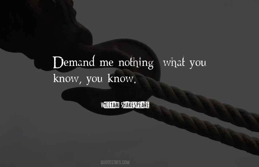 You Know You Know Quotes #371995