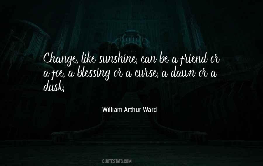 From Dawn To Dusk Quotes #1283688