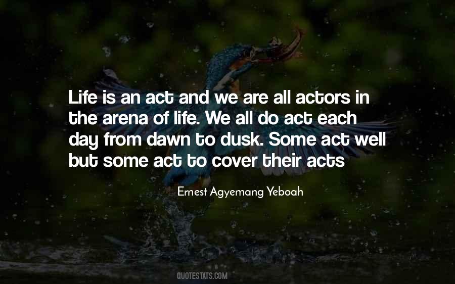 From Dawn To Dusk Quotes #1477334