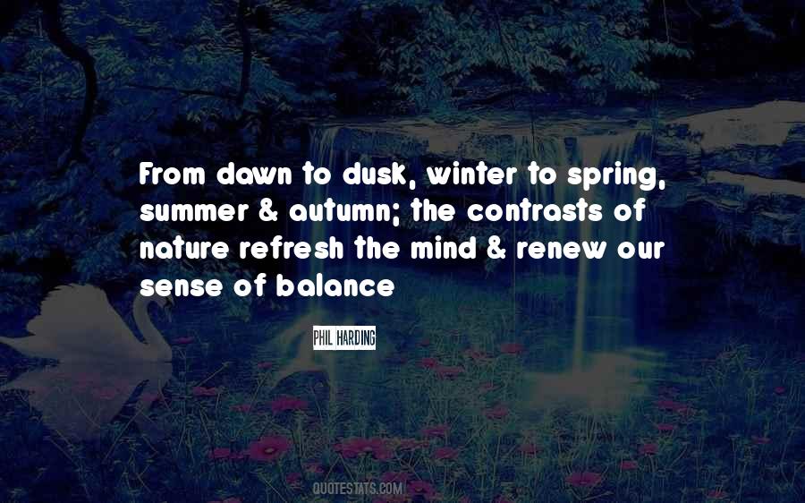 From Dawn To Dusk Quotes #316930