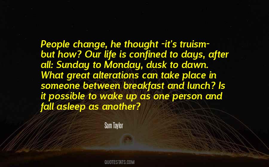 From Dawn To Dusk Quotes #675113