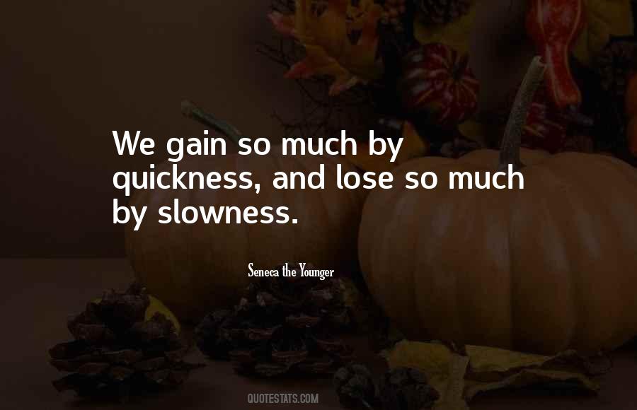 Gain And Lose Quotes #396342