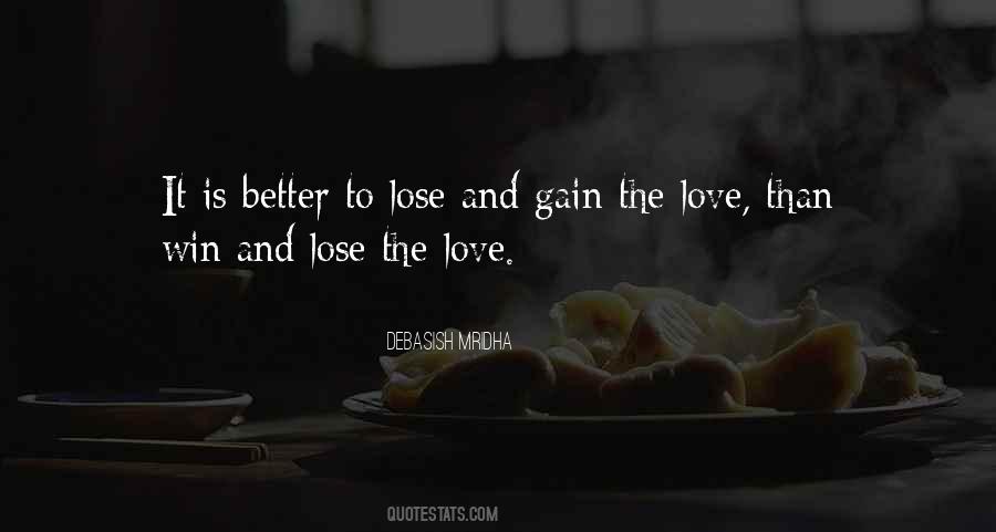 Gain And Lose Quotes #59284