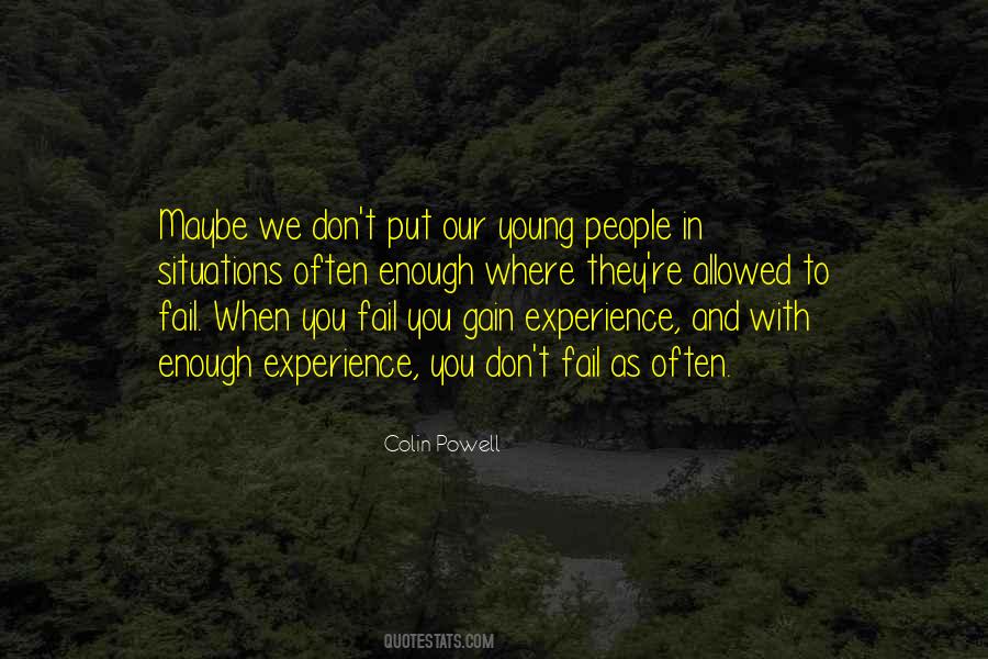 Gain Experience Quotes #10231