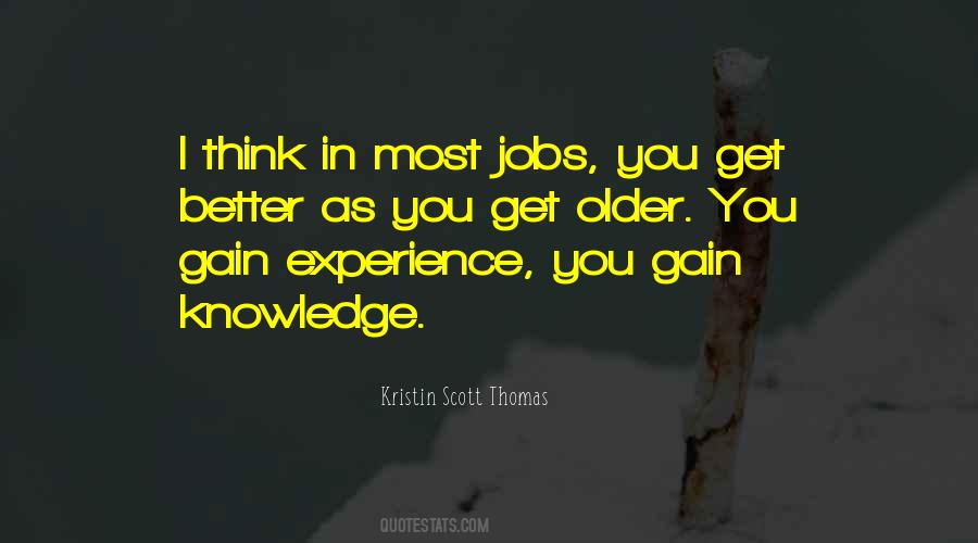 Gain Experience Quotes #1407469