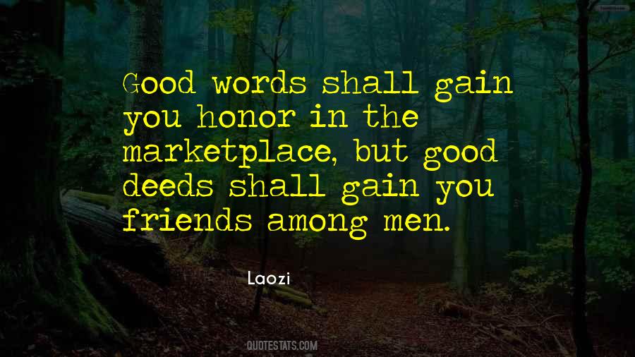 Gain Friends Quotes #631556