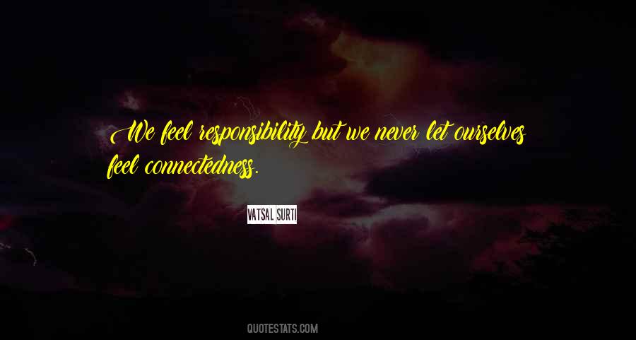 Never Feel Sorry For Yourself Quotes #99716