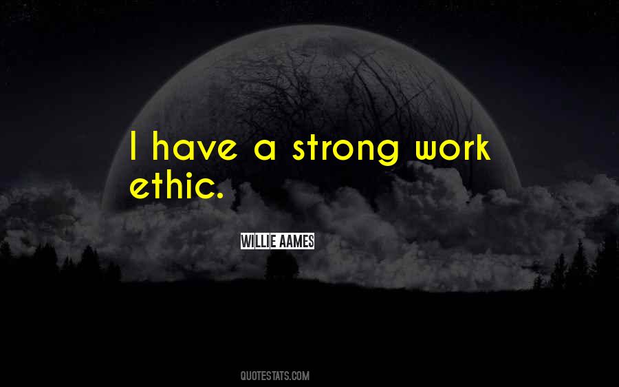 Strong Work Quotes #719594
