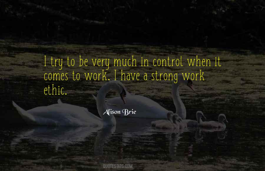 Strong Work Quotes #984718