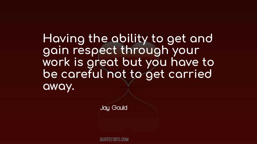 Gain Respect Quotes #1478513