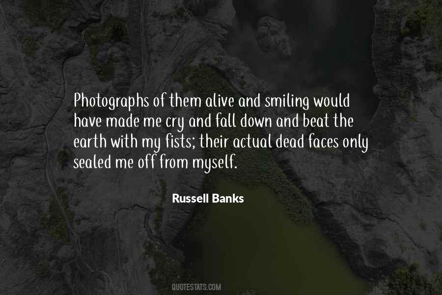 Only Have Myself Quotes #1029545