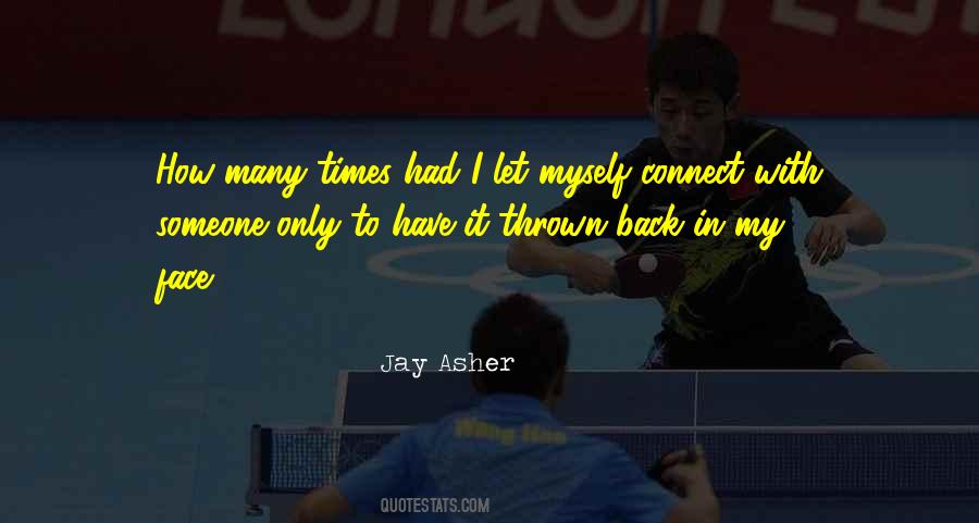 Only Have Myself Quotes #1068214