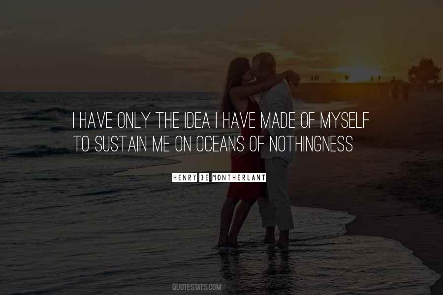 Only Have Myself Quotes #108953