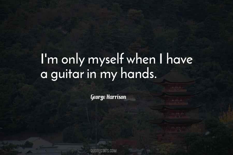 Only Have Myself Quotes #1482779
