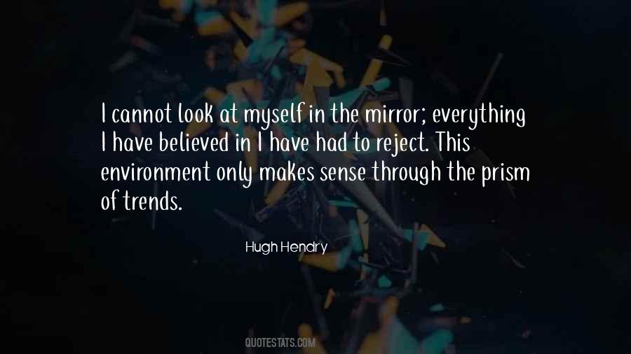 Only Have Myself Quotes #240687