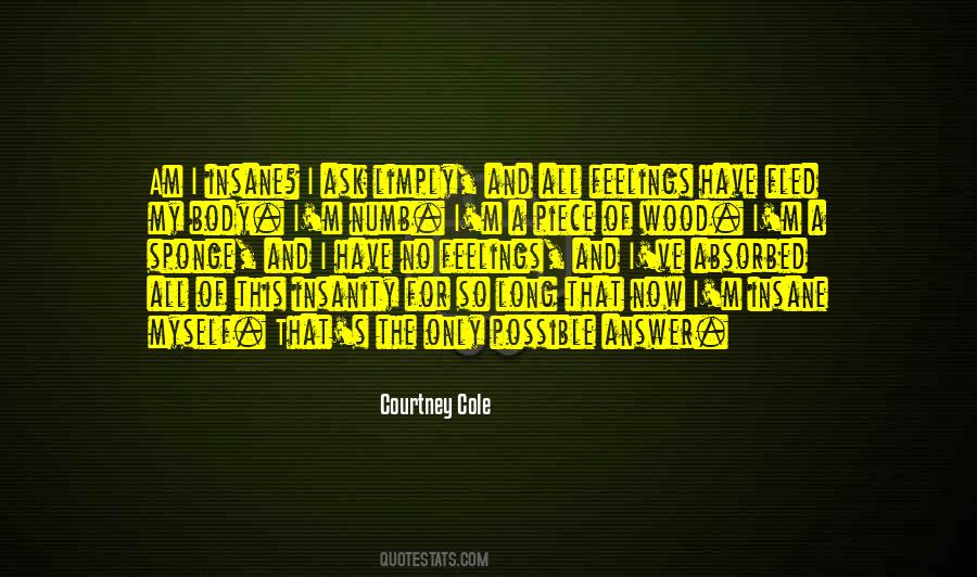 Only Have Myself Quotes #312782