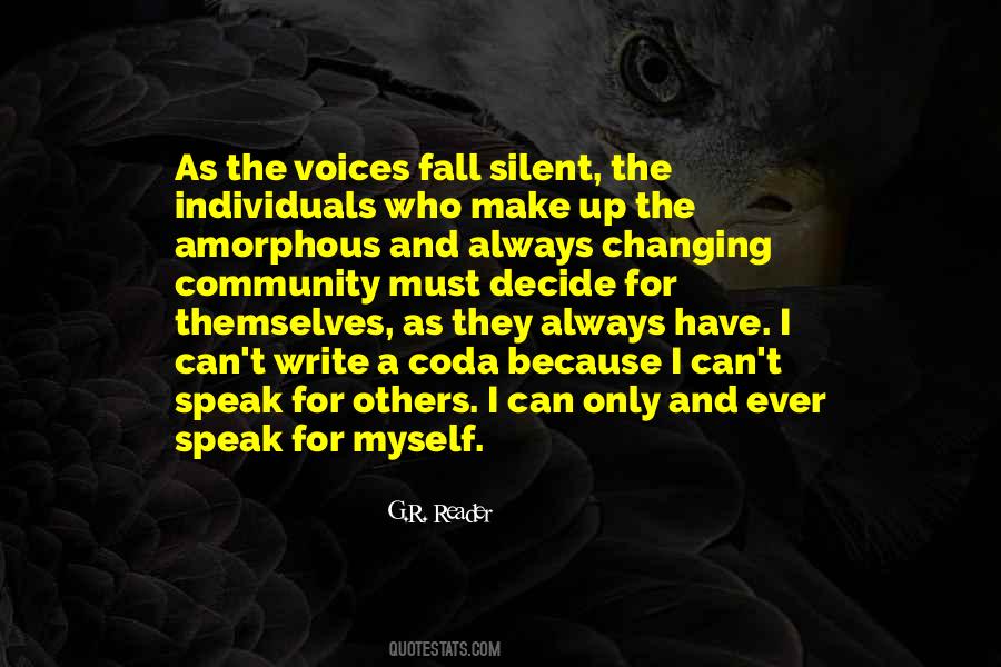 Only Have Myself Quotes #336044