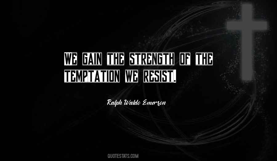 Gain Strength Quotes #391757