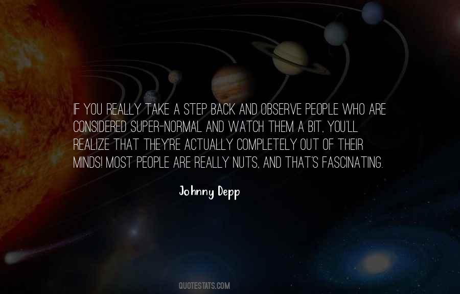 Take A Step Back And Observe Quotes #1480980 Take A Step Back And Observe Quotes #1480980