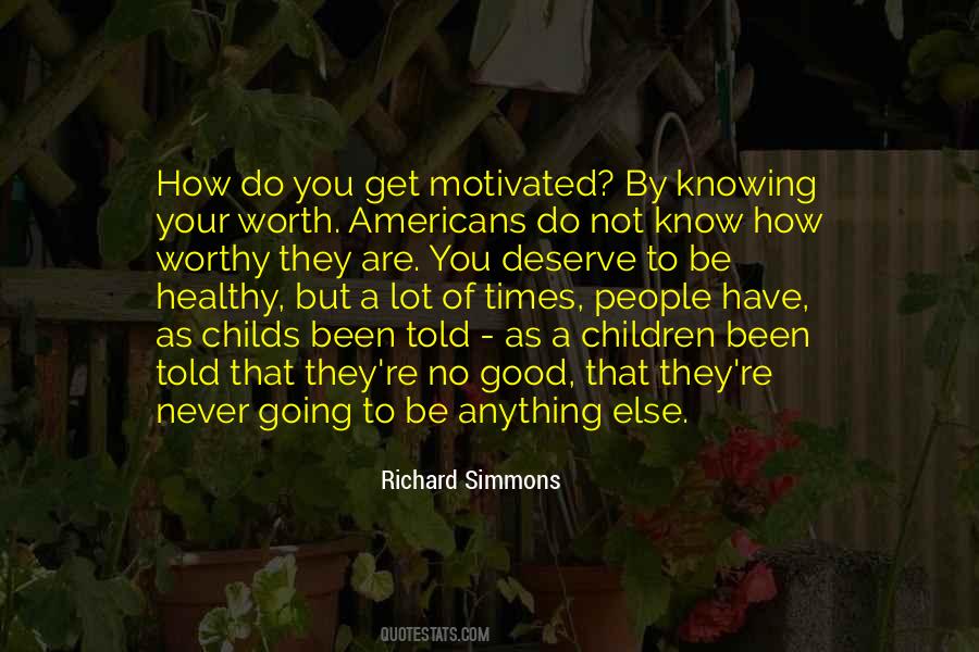 How To Be Healthy Quotes #1328581