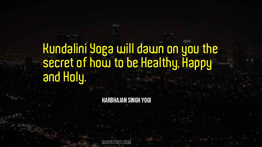 How To Be Healthy Quotes #1824601
