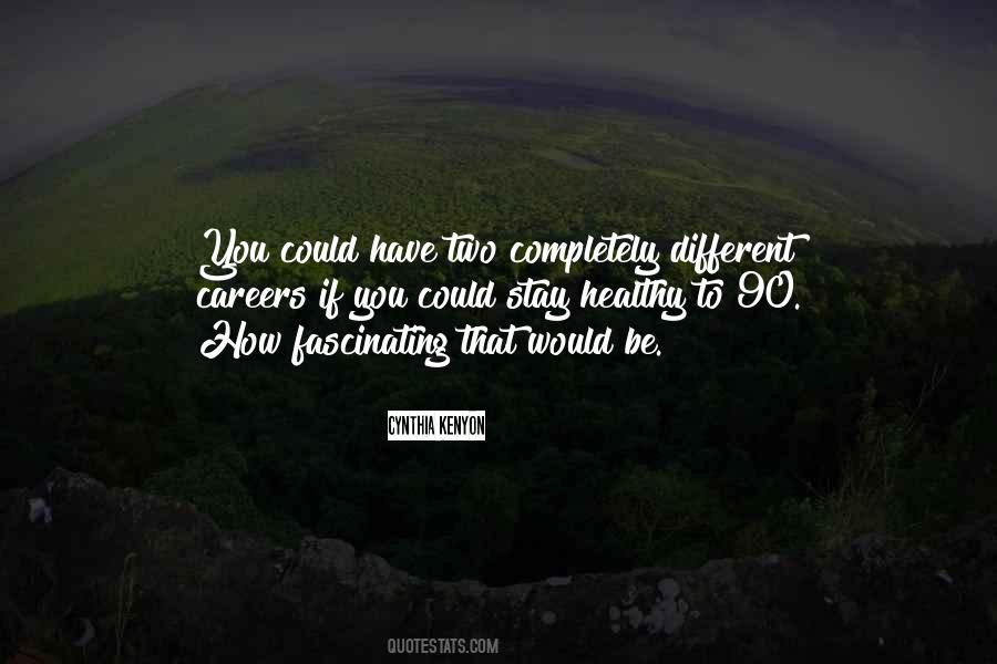 How To Be Healthy Quotes #1847188