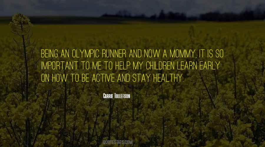 How To Be Healthy Quotes #45661
