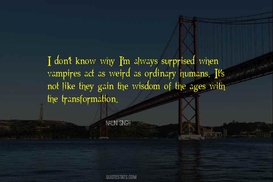 Gain Wisdom Quotes #627809