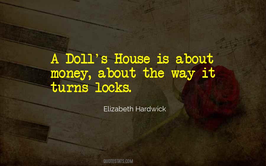 Doll House Quotes #1580537