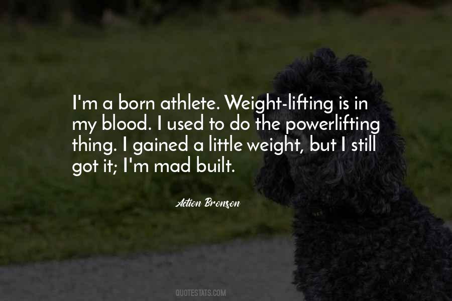 Gained Weight Quotes #741635 Gained Weight Quotes #741635
