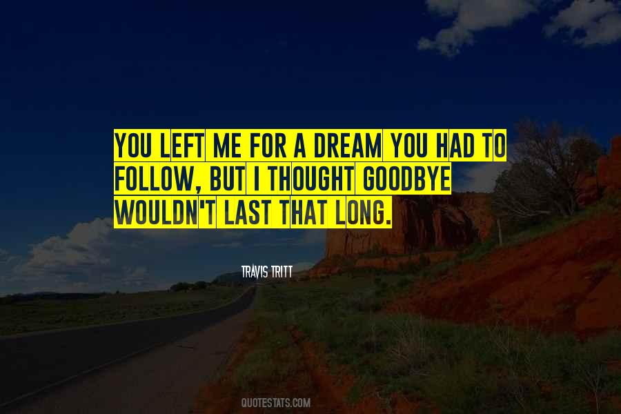 Our Last Goodbye Quotes #1047786
