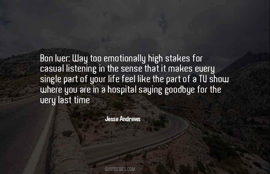 Our Last Goodbye Quotes #771639