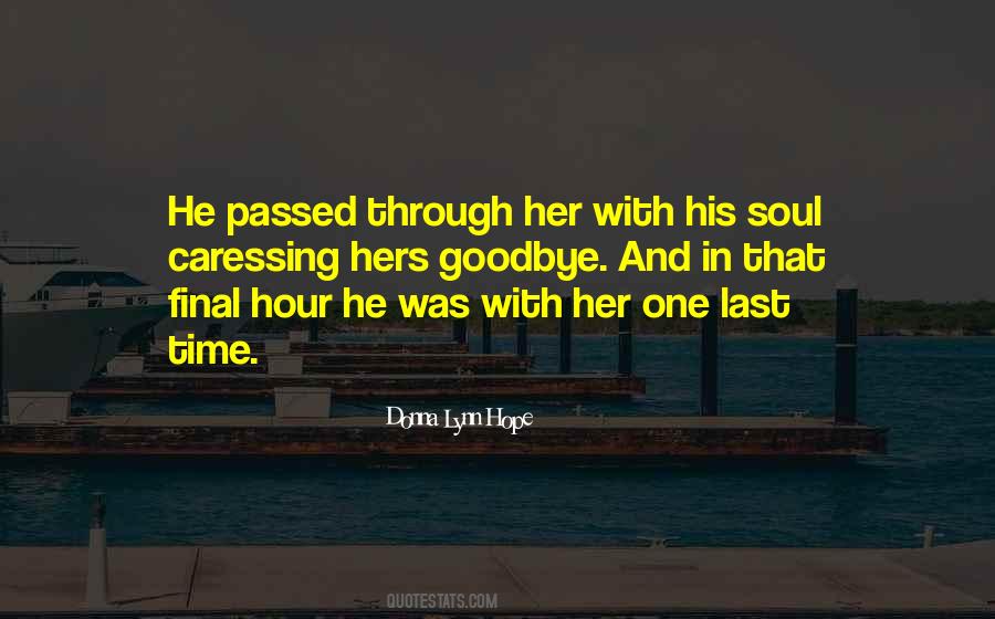 Our Last Goodbye Quotes #846782