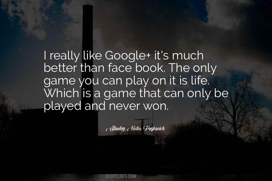 Life Is Like A Play Quotes #1052954