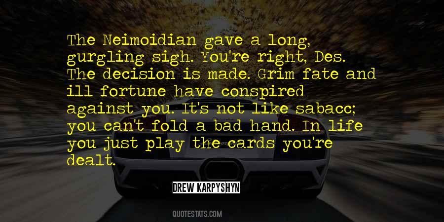 Life Is Like A Play Quotes #170837