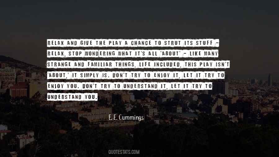Life Is Like A Play Quotes #213890