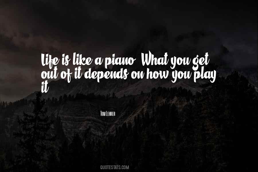 Life Is Like A Play Quotes #514902