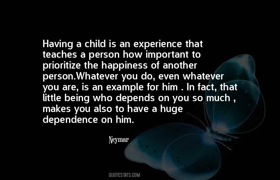 Have A Little Happiness Quotes #389174