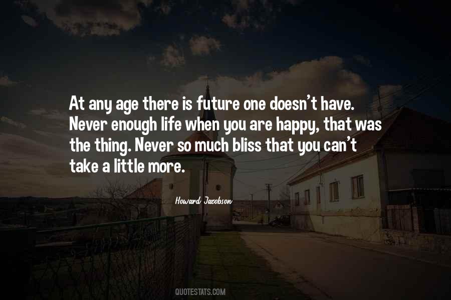 Have A Little Happiness Quotes #900136
